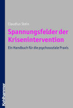  - Claudius-Stein-Spannungsfelder-der-Krisenintervention-Kohlhammer-978-3-17-020351-8_K